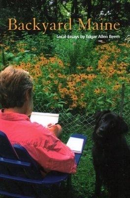 Backyard Maine: Local Essays by Edgar Allen Beem (English) Paperback Book