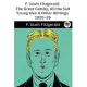 F. Scott Fitzgerald: The Great Gatsby, All the Sad Young Men & Other Writings 1920-26