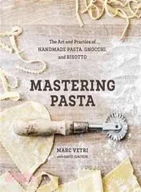 在飛比找三民網路書店優惠-Mastering Pasta ─ The Art and 