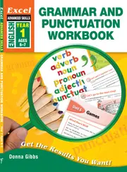 Excel Advanced Skills Workbooks: Grammar and Punctuation Year 1