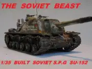 "THE SOVIET BEAST" SU-152 with 6 Figures- Built 1/35