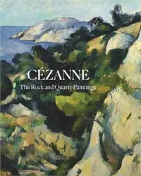在飛比找三民網路書店優惠-Cezanne ― The Rock and Quarry 