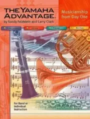 THE YAMAHA ADVANTAGE BOOK 2 TROMBONE MUSICIANSHIP FROM DAY ONE FELDSTEIN CLARK