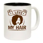 I Love My Hair Afro Mug Cup