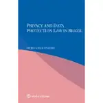 PRIVACY AND DATA PROTECTION LAW IN BRAZIL