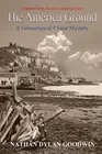 Nathan Dylan Goodwin The America Ground (Paperback) Forensic Genealogist