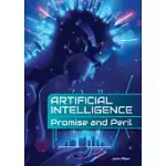 ARTIFICIAL INTELLIGENCE: PROMISE AND PERIL