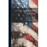 THE AMERICAN PEOPLE: CREATING A NATION AND A SOCIETY