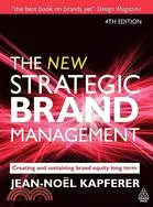 在飛比找三民網路書店優惠-The New Strategic Brand Manage