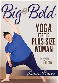 在飛比找誠品線上優惠-Big & Bold: Yoga for the Plus-