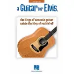 A GUITAR FOR ELVIS: SOLO GUITAR