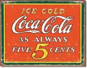 Coca Cola Coke Always 5 Cent Advertising Vintage Retro Wall Decor Metal Tin Sign
