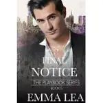 FINAL NOTICE: THE PLAYBOOK SERIES BOOK 5