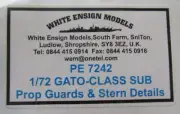 WHITE ENSIGNS MODELS 1/72 PE 7242 GATO CLASS SUB PROP GUARDS & STERN DETAILS SET