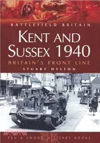 在飛比找三民網路書店優惠-Kent and Sussex 1940: Britain'
