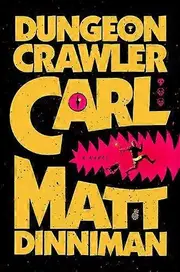 Dungeon Crawler Carl by Matt Dinniman Paperback Book