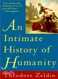 在飛比找三民網路書店優惠-An Intimate History of Humanit