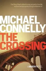 THE CROSSING By Michael Connelly **BRAND NEW**