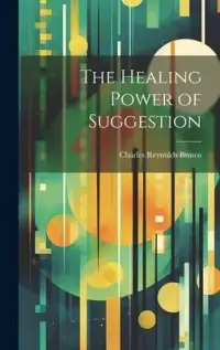 在飛比找博客來優惠-The Healing Power of Suggestio