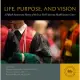 Life, Purpose, and Vision: A Fiftieth Anniversary History of the Texas Tech University Health Sciences Center