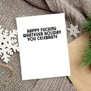 Happy Whatever Funny Holiday Card Adult