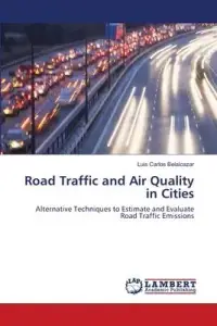 在飛比找博客來優惠-Road Traffic and Air Quality i