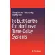 Robust Control for Nonlinear Time-Delay Systems