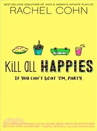 在飛比找三民網路書店優惠-Kill All Happies