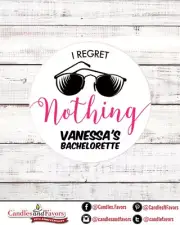I Regret Nothing - Round Personalized Bridal Shower Bachelorette Sticker Labels