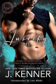 Justify Me: A Stark International/Masters and Mercenaries Crossover (Paperback o