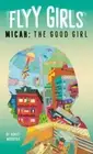 Micah: The Good Girl #2; Flyy Girls - paperback, Woodfolk, 0593096045, new
