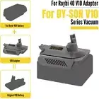 For Ryobi 40V Battery Convert to For Dyson V10 Vacuum Cleaner Battery Adapter