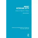 WEST AFRICAN CITY: A STUDY OF TRIBAL LIFE IN FREETOWN