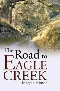 在飛比找博客來優惠-The Road to Eagle Creek