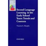 SECOND LANGUAGE LEARNING IN THE EARLY SCHOOL YEARS: TRENDS AND CONTEXT 9780194348850 <華通書坊/姆斯>