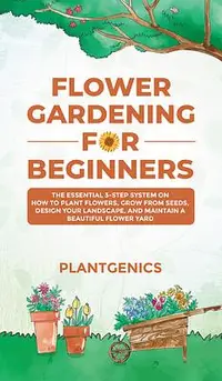 在飛比找誠品線上優惠-Flower Gardening for Beginners