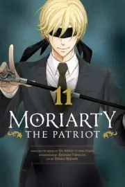 Moriarty the Patriot, Vol. 11 by Ryosuke Takeuchi Paperback New