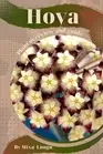 Hoya: Plant overview and guide by Mixa Lungu Paperback Book