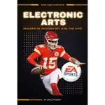 ELECTRONIC ARTS: MAKERS OF MADDEN NFL AND THE SIMS: MAKERS OF MADDEN NFL AND THE SIMS