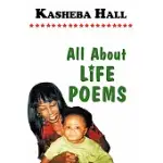 ALL ABOUT LIFE POEMS