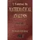 A Course in Mathematical Analysis: Derivatives and Differentials, Definite Integrals, Expansion in Series, and Applications to G