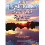 101 INSPIRING SONGS: THE ULTIMATE NEW THOUGHT FAKEBOOK