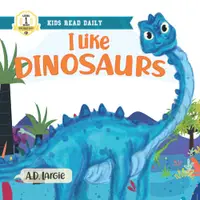 在飛比找誠品線上優惠-I Like Dinosaurs: I can Read B