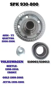 FRONT WHEEL HUB 930-800 & BEARING 510003. FOR AUDI VOLKSWAGEN FAST.