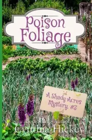 Poison Foliage by Cynthia Hickey Paperback Book