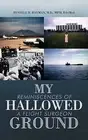 My Hallowed Ground: Reminiscences of a F Rayman, Russell B. Hardcover