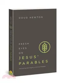 在飛比找三民網路書店優惠-Fresh Eyes on Jesus?Parables ―