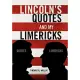 Lincoln’s Quotes and My Limericks