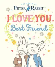 I Love You, Best Friend (Peter Rabbit) by Beatrix Potter