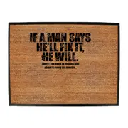 If A Man Says Hell Fix It He Will - Funny Novelty Doormat Man Cave Floor mat